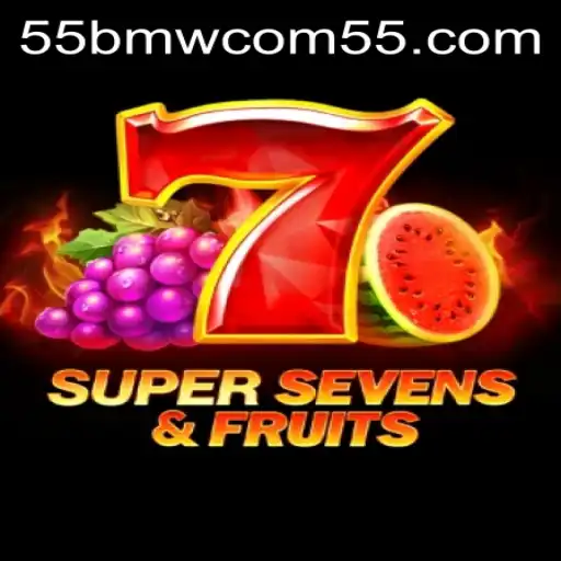 Unveiling the Exciting World of 7SuperSevensFruits and 55bmw com